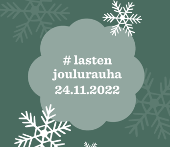 Lasten ja nuorten joulurauhanjulistuskampanjan 2022 materiaalia.