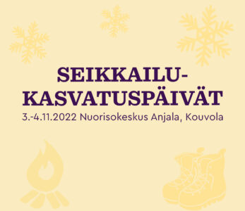 Seikkailukasvatuspäivät Nuorisokeskus Anjalassa Kouvolassa 3.-4.11.2022.
