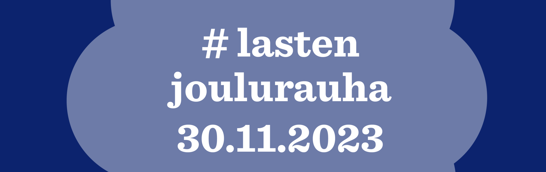 Lasten joulurauha 2023.